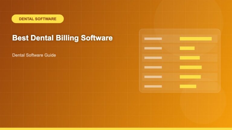 Best Dental Billing Software: Complete Guide for Modern Practices in 2024 - Dental Software Guide - Dental Software Guide