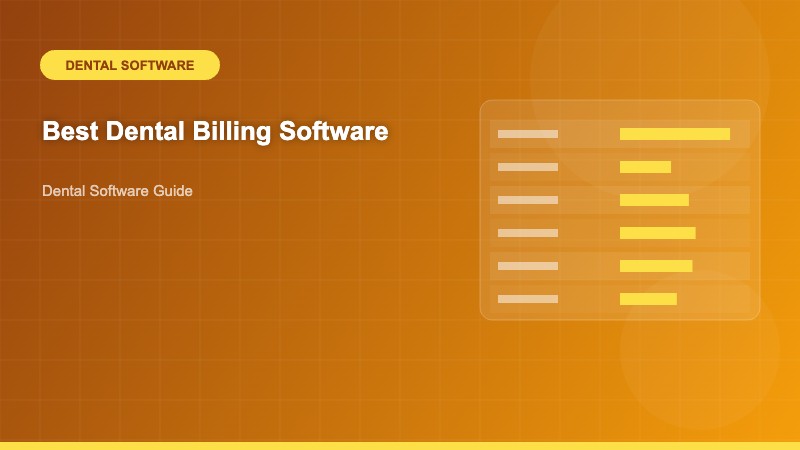 Best Dental Billing Software: Complete Guide for Modern Practices in 2024 - Dental Software Guide