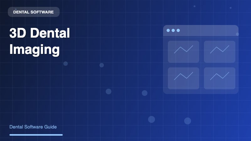 3D Dental Imaging Software: A Comprehensive Guide for Modern Dental Practices