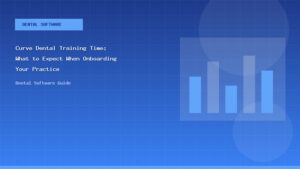 Dental Software Guide