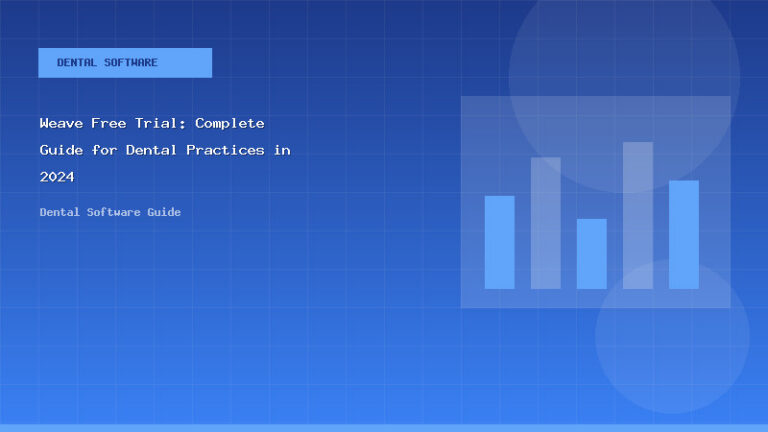 Weave Free Trial: Complete Guide for Dental Practices in 2024 - Dental Software Guide