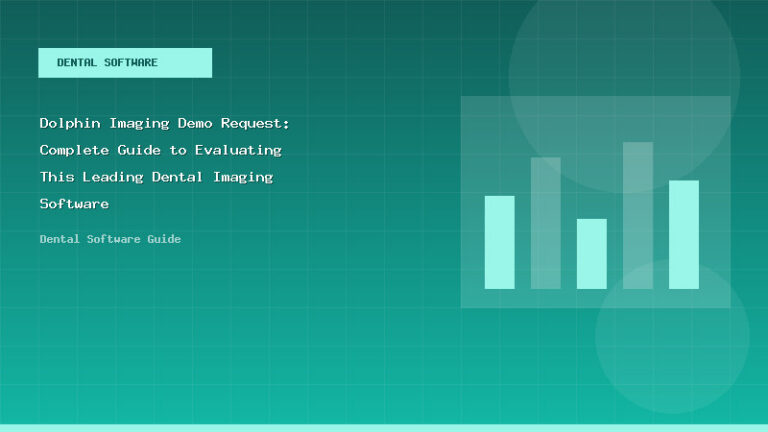 Dolphin Imaging Demo Request: Complete Guide to Evaluating This Leading Dental Imaging Software - Dental Software Guide